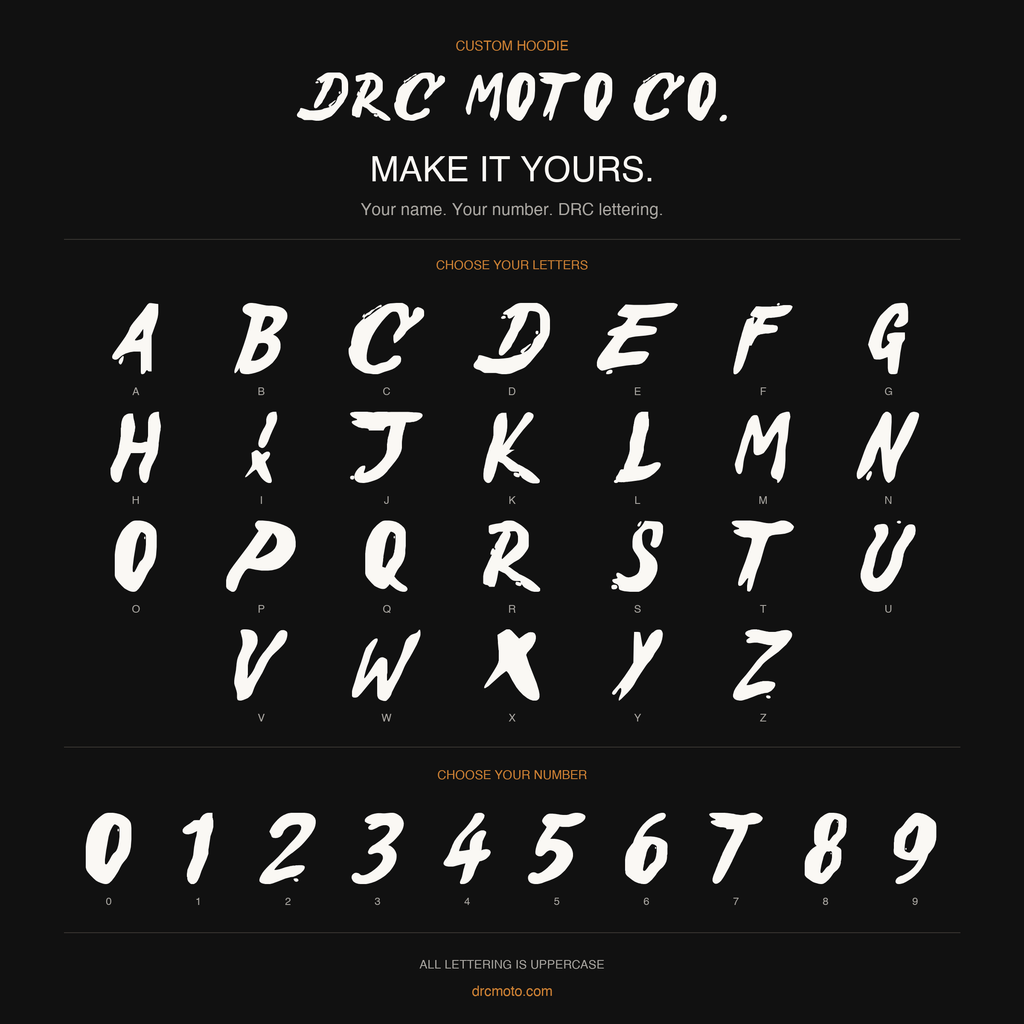 A custom lettering font preview sheet from DRC Moto Co. showing the uppercase alphabet and numbers 0-9 in a distressed white brush-style typeface on a black background, with the text 'CUSTOM HOODIE' and 'MAKE IT YOURS.